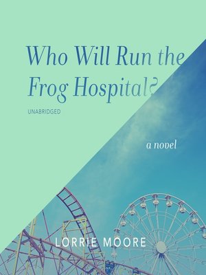 cover image of Who Will Run the Frog Hospital?